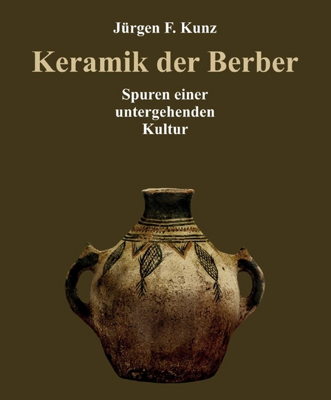 Keramik der Berber - Jürgen F. Kunz