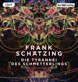 Die Tyrannei des Schmetterlings - Frank Sch&auml;tzing