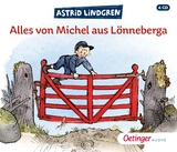 Alles von Michel aus Lönneberga - Astrid Lindgren
