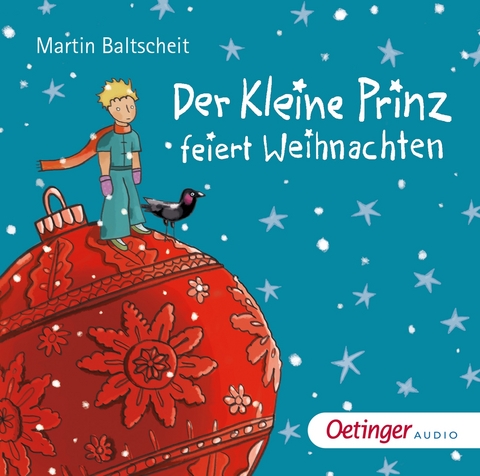 Der Kleine Prinz feiert Weihnachten - Martin Baltscheit