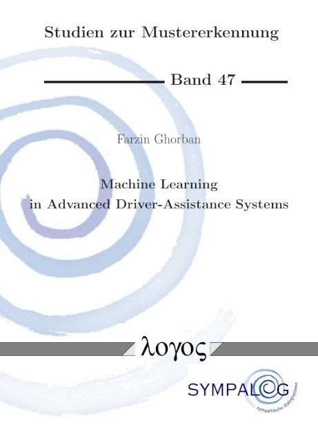 Machine Learning in Advanced Driver-Assistance Systems - Farzin Ghorban