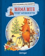 Mama Muh feiert Weihnachten - Jujja Wieslander