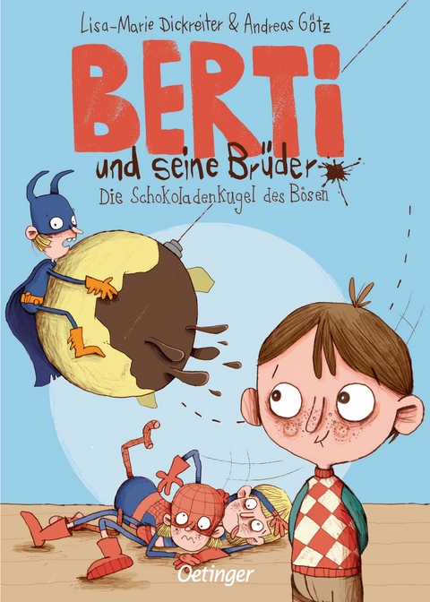 Berti und seine Brüder 1. Die Schokoladenkugel des Bösen - Lisa-Marie Dickreiter, Andreas Götz