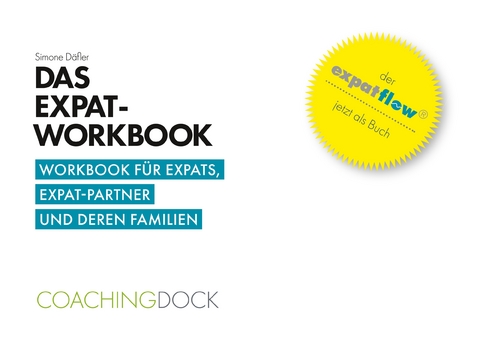 Das Expat-Workbook - Simone D&auml;fler