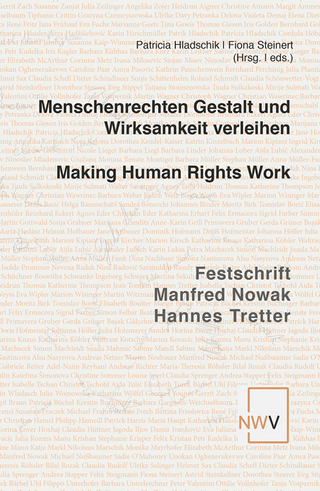 Menschenrechten Gestalt und Wirksamkeit verleihen- Making Human Rights Work