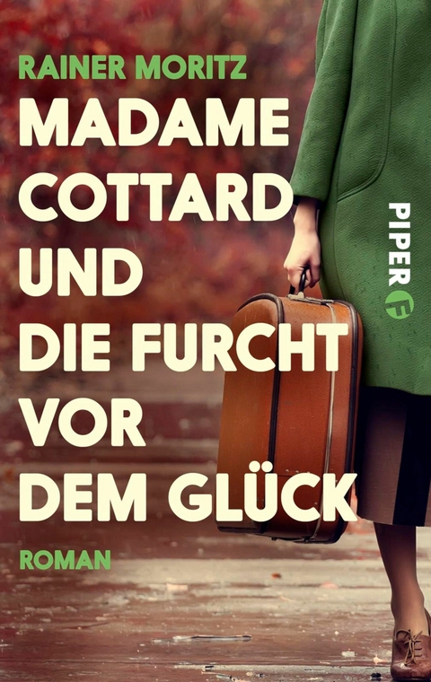 Madame Cottard und die Furcht vor dem Gl&uuml;ck - Rainer Moritz