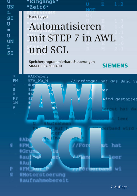 Automatisieren mit STEP 7 in AWL und SCL - Hans Berger