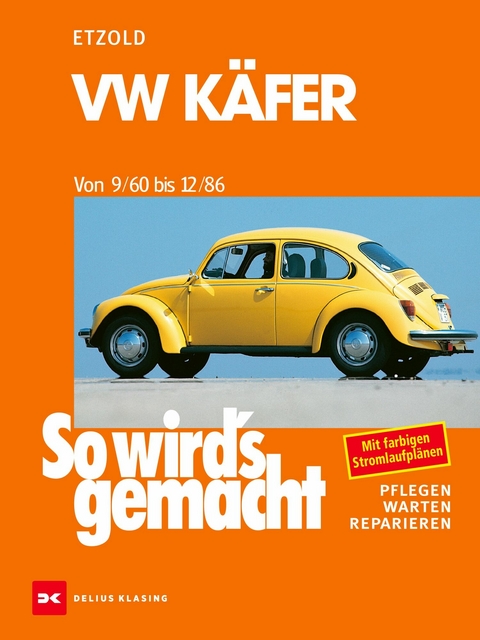 VW Käfer 9/60-12/86 - Rüdiger Etzold