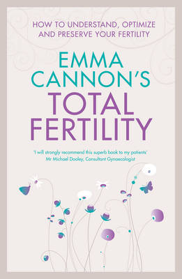 Emma Cannon's Total Fertility -  Emma Cannon
