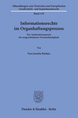 Informationsrechte im Organhaftungsprozess.