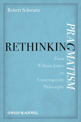 Rethinking Pragmatism - Robert Schwartz