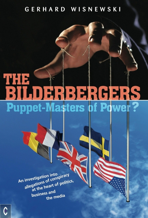 Bilderbergers - Puppet-Masters of Power? -  Gerhard Wisnewski