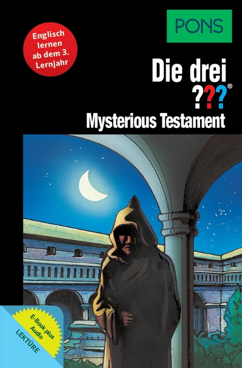 PONS Die drei ??? Fragezeichen Mysterious Testament mit Audio - Andr&eacute; Marx