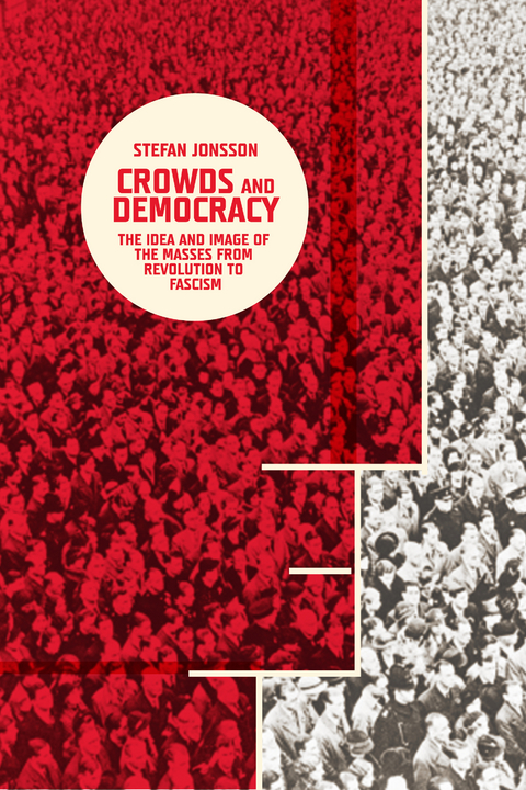 Crowds and Democracy -  Stefan Jonsson