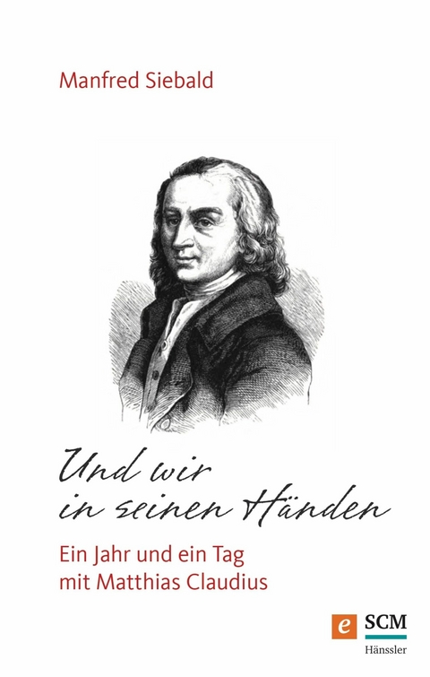 Und wir in seinen H&auml;nden - Manfred Siebald