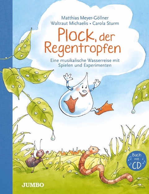 Plock, der Regentropfen - Matthias Meyer-G&ouml;llner, Waltraut Michaelis