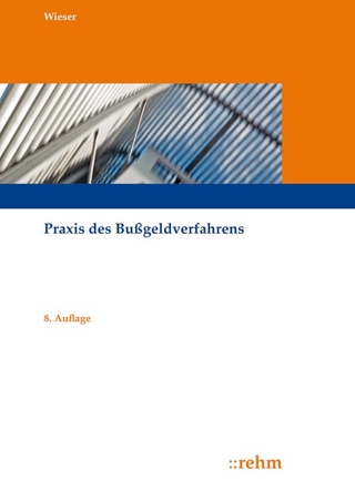 Praxis des Bußgeldverfahrens