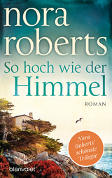 So hoch wie der Himmel - Nora Roberts
