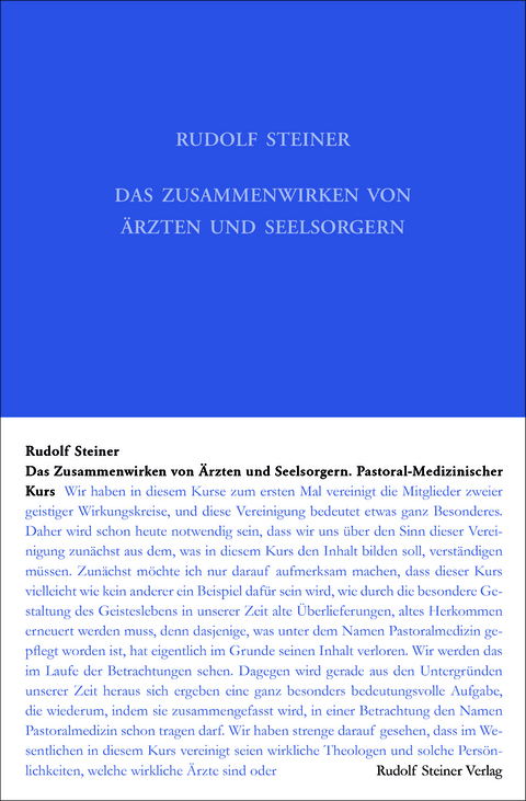 Das Zusammenwirken von &Auml;rzten und Seelsorgern - Rudolf Steiner