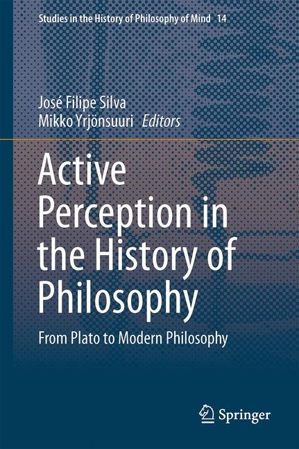 Active Perception in the History of Philosophy - 