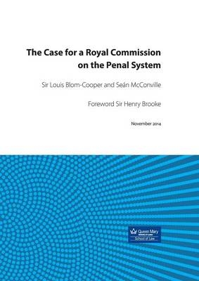 Case for a Royal Commission on the Penal System