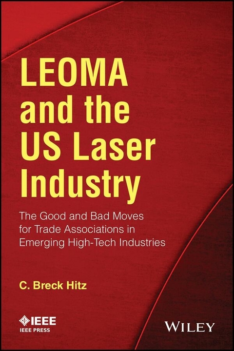 LEOMA and the US Laser Industry - C. Breck Hitz