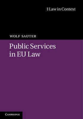 Public Services in EU Law -  Wolf Sauter