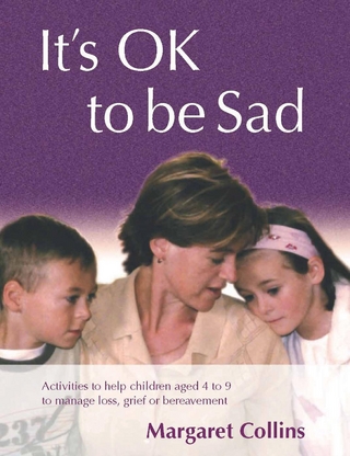 It′s OK to Be Sad