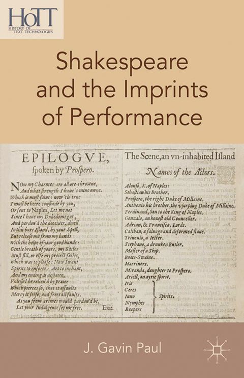 Shakespeare and the Imprints of Performance - J. Gavin Paul