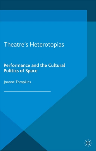 Theatre's Heterotopias