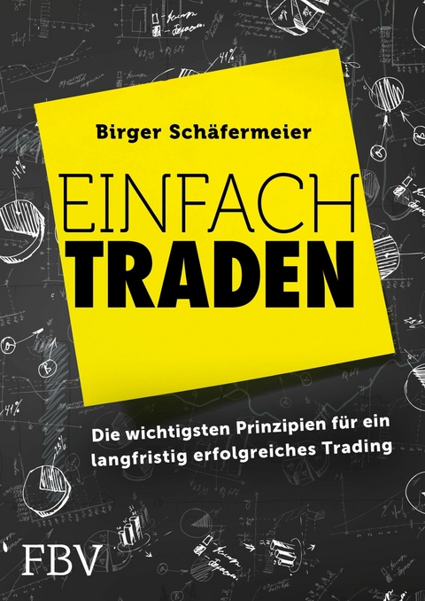 Einfach traden -  Birger Sch&auml;fermeier