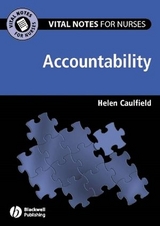 Vital Notes for Nurses: Accountability - Helen Caulfield