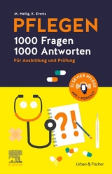 PFLEGEN &ndash; 1000 Fragen, 1000 Antworten - Maren Heilig, Katharina Everts