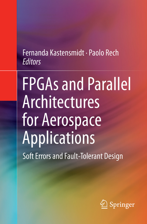 FPGAs and Parallel Architectures for Aerospace Applications - 