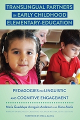 Translingual Partners in Early Childhood Elementary-Education - Mar&iacute;a Arregu&iacute;n-Anderson, Iliana Alan&iacute;s