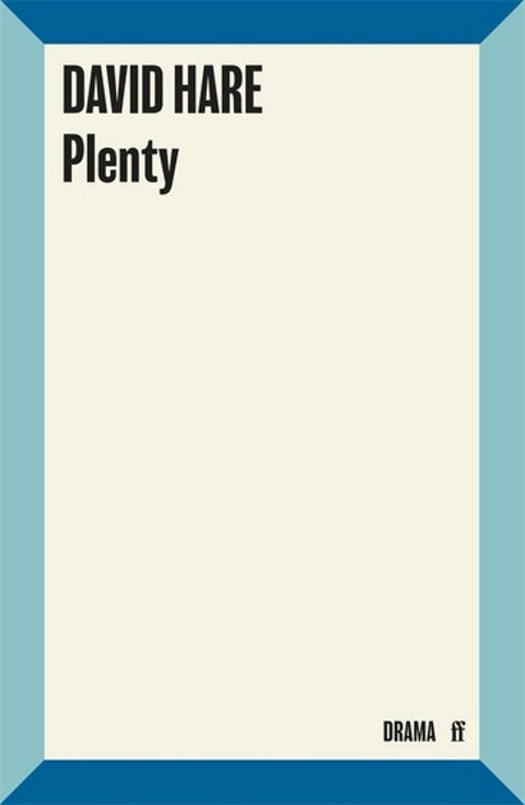 Plenty -  David Hare