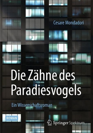 Die Zähne des Paradiesvogels