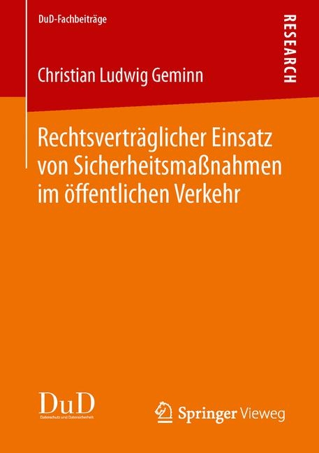 Rechtsvertr&auml;glicher Einsatz von Sicherheitsma&szlig;nahmen im &ouml;ffentlichen Verkehr - Christian Ludwig Geminn