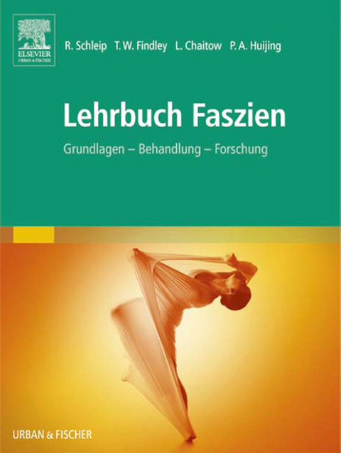 Lehrbuch Faszien -  Robert Schleip