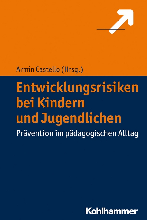 Entwicklungsrisiken bei Kindern und Jugendlichen - 