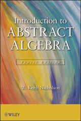 Introduction to Abstract Algebra - W. Keith Nicholson