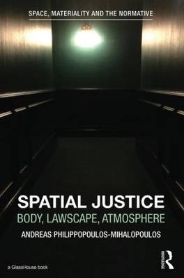 Spatial Justice -  Andreas Philippopoulos-Mihalopoulos