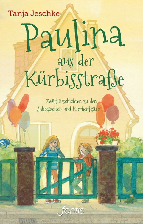 Paulina aus der K&uuml;rbisstra&szlig;e - Tanja Jeschke