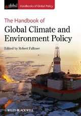 The Handbook of Global Climate and Environment Policy - 