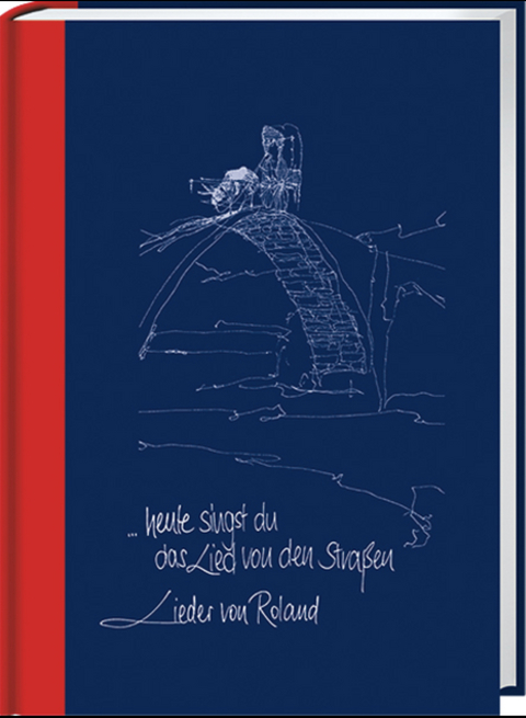 ... heute singst du das Lied von den Stra&szlig;en (mit CD) - Peter Stibane, Astrid St&ouml;&szlig;el