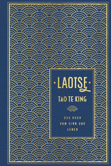 Tao te king: Das Buch vom Sinn und Leben -  Laotse