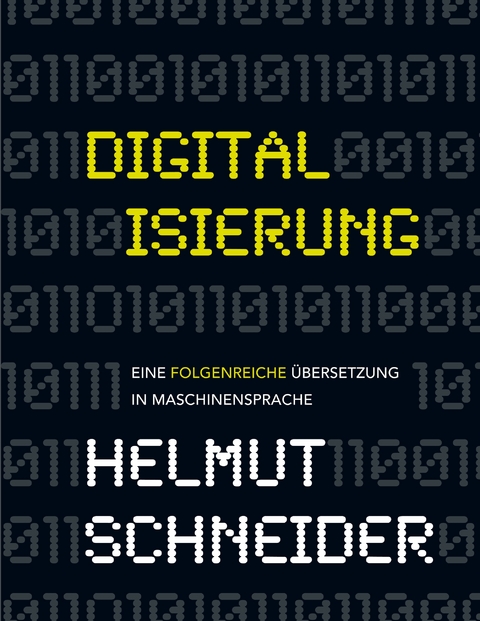 Digitalisierung - Helmut Schneider