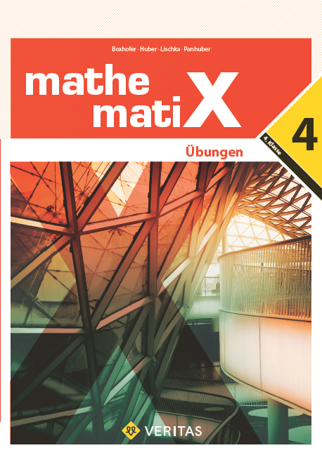 mathematiX 4. &Uuml;bungen - Emmerich Boxhofer, Franz Huber, Ulrike Lischka, Brigitta Panhuber-Mayr