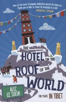 The Hotel on the Roof of the World