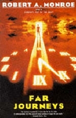 Far Journeys -  Robert A. Monroe